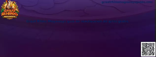 Great Rhino Megaways guía de reactivación de giros gratis