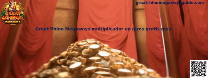 Guía visual de Great Rhino Megaways y el multiplicador durante giros gratis