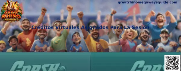 Créditos Virtuales Asignados Para La Sesión en Great Rhino Megaways