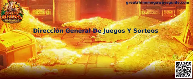 Guía informativa sobre la Dirección General de Juegos y Sorteos en México