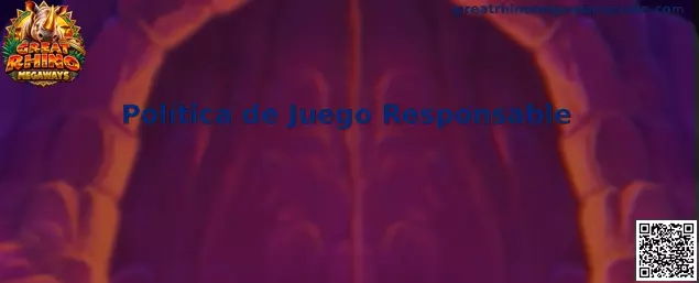 Política de juego responsable de Great Rhino Megaways